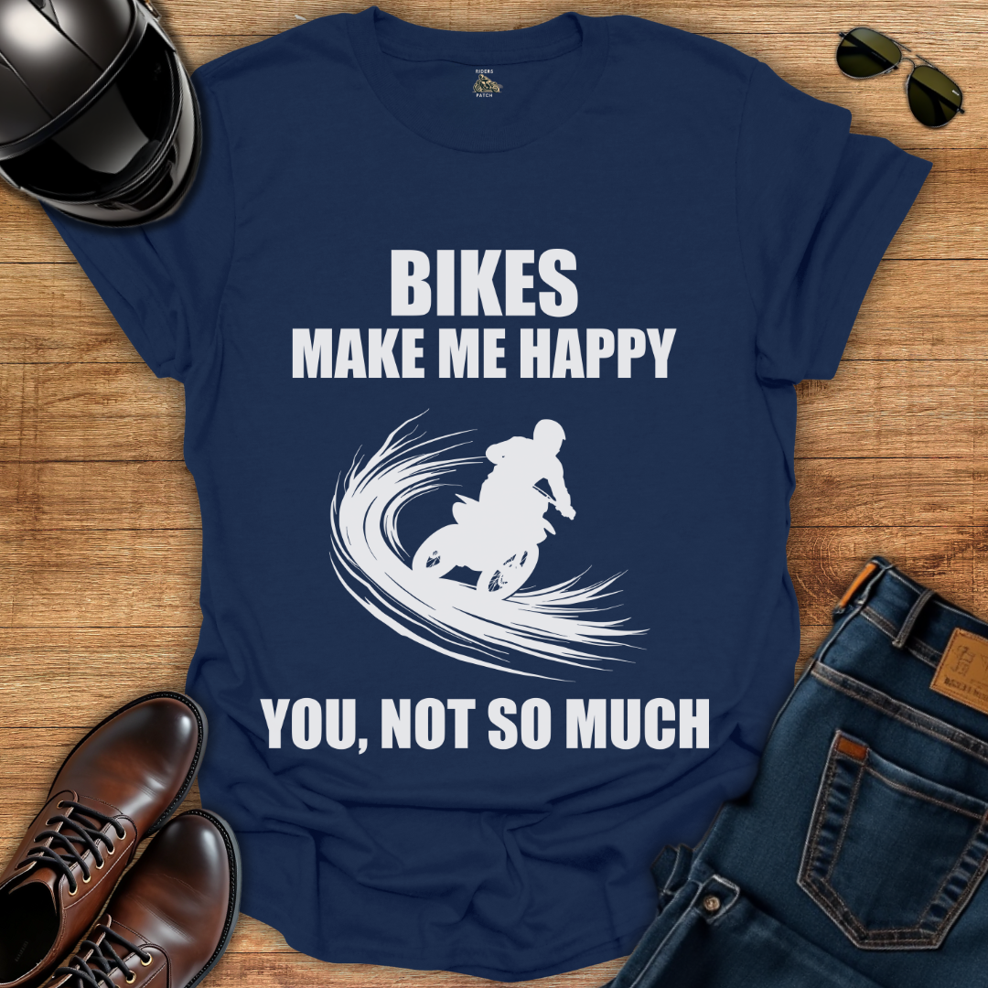 Bikes Make Me Happy T-Shirt