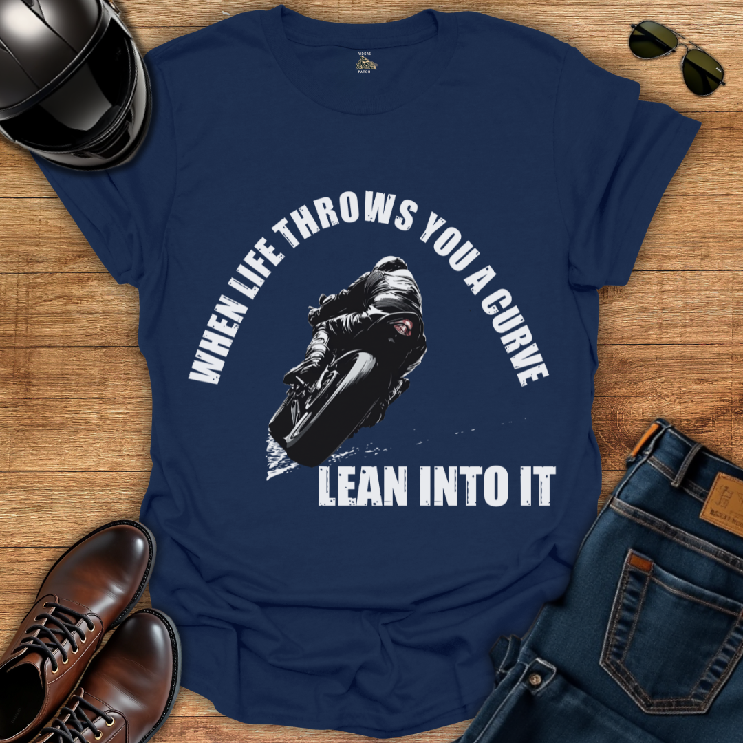 When Life Throws You A Curve T-Shirt
