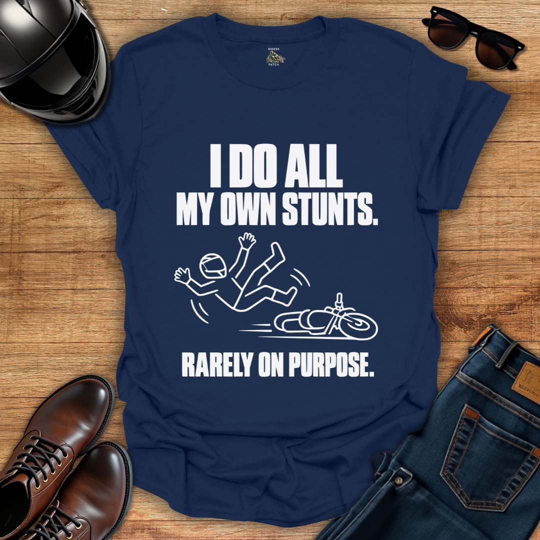My Own Stunts T-Shirt