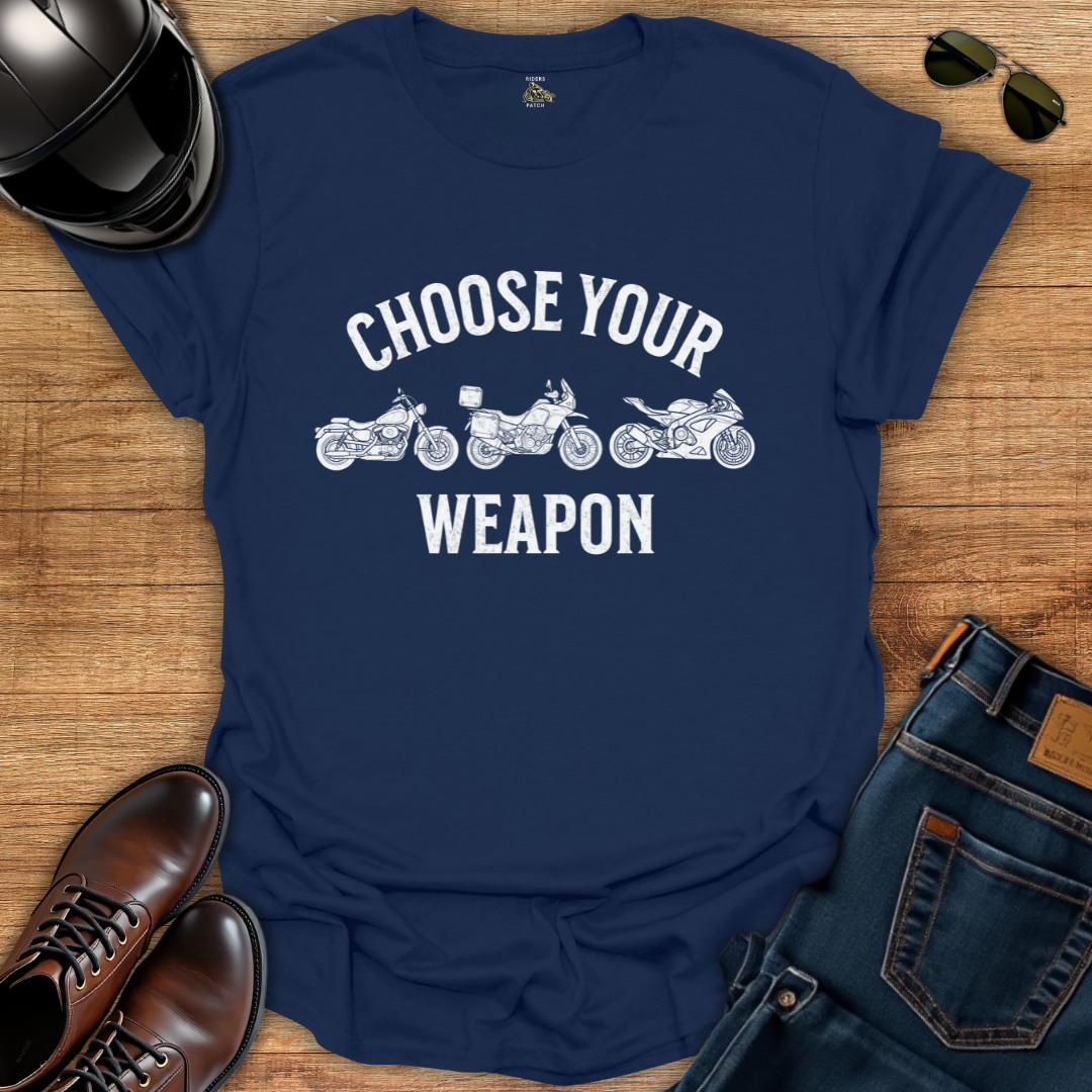Choose Your Weapon T-Shirt