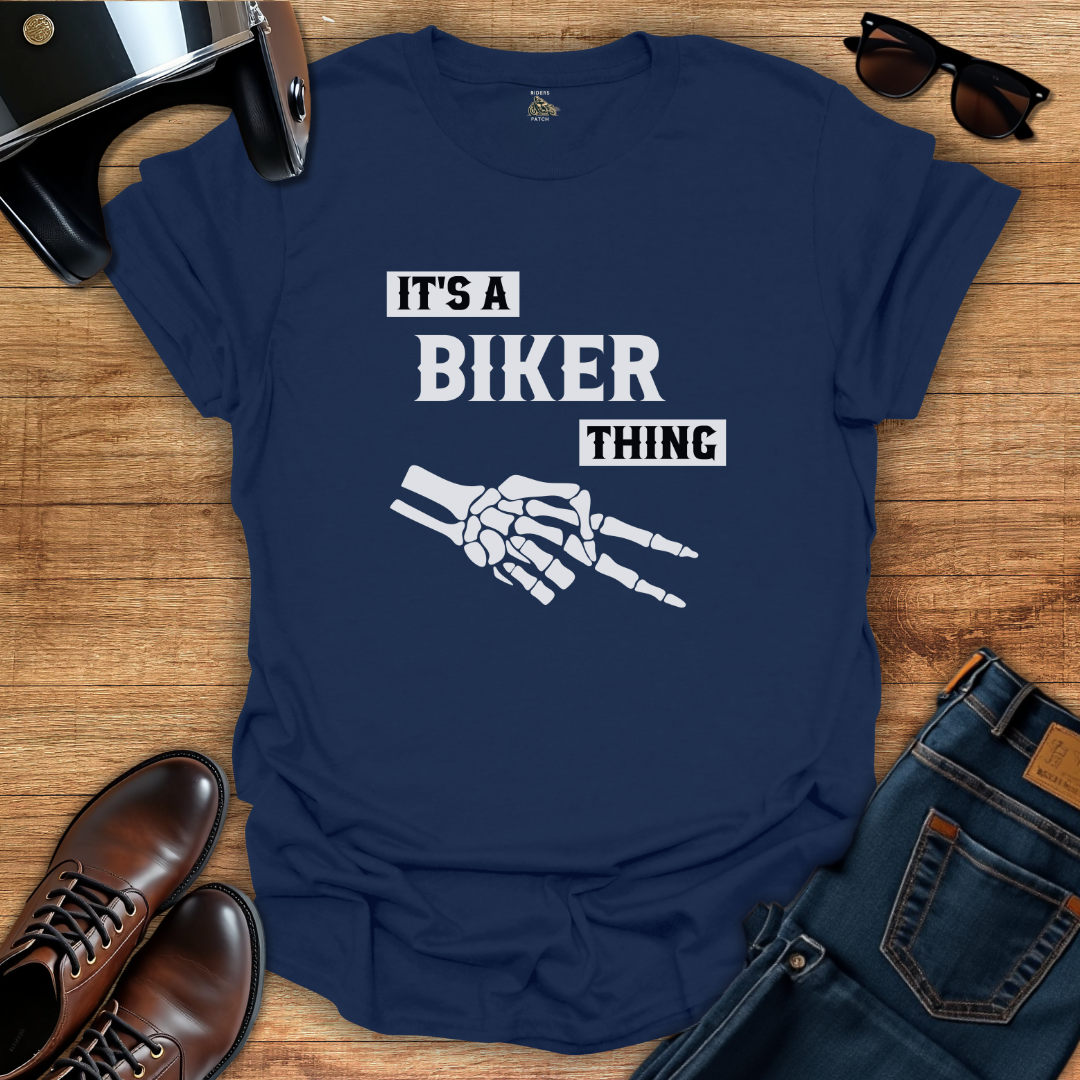 It's A Biker Thing T-Shirt