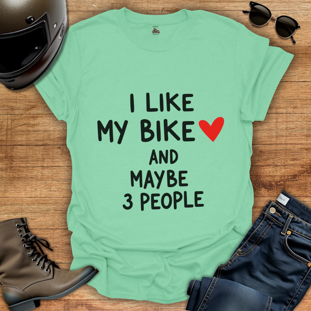 I Like My Bike T-Shirt