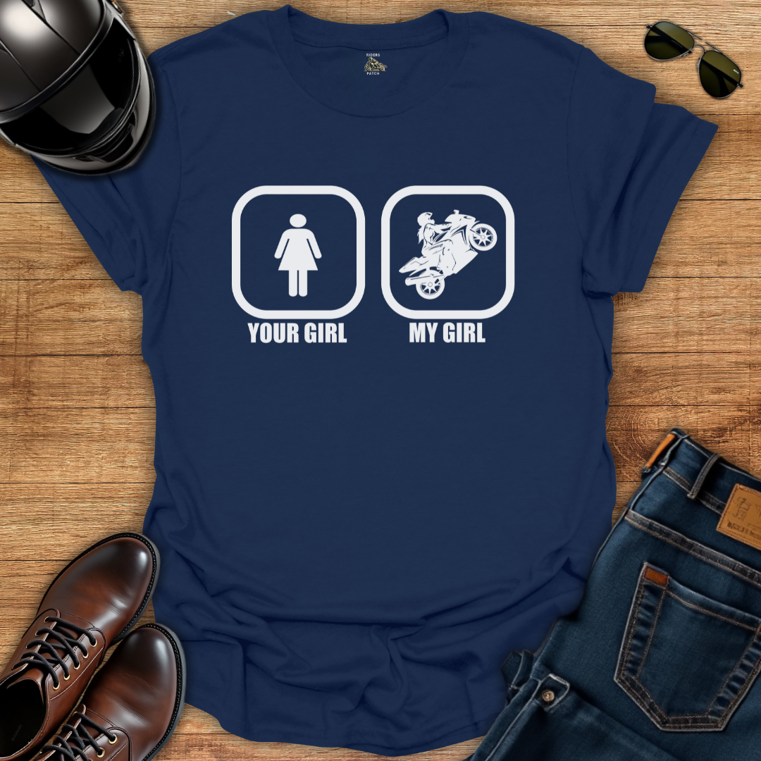 Your Girl My Girl T-Shirt