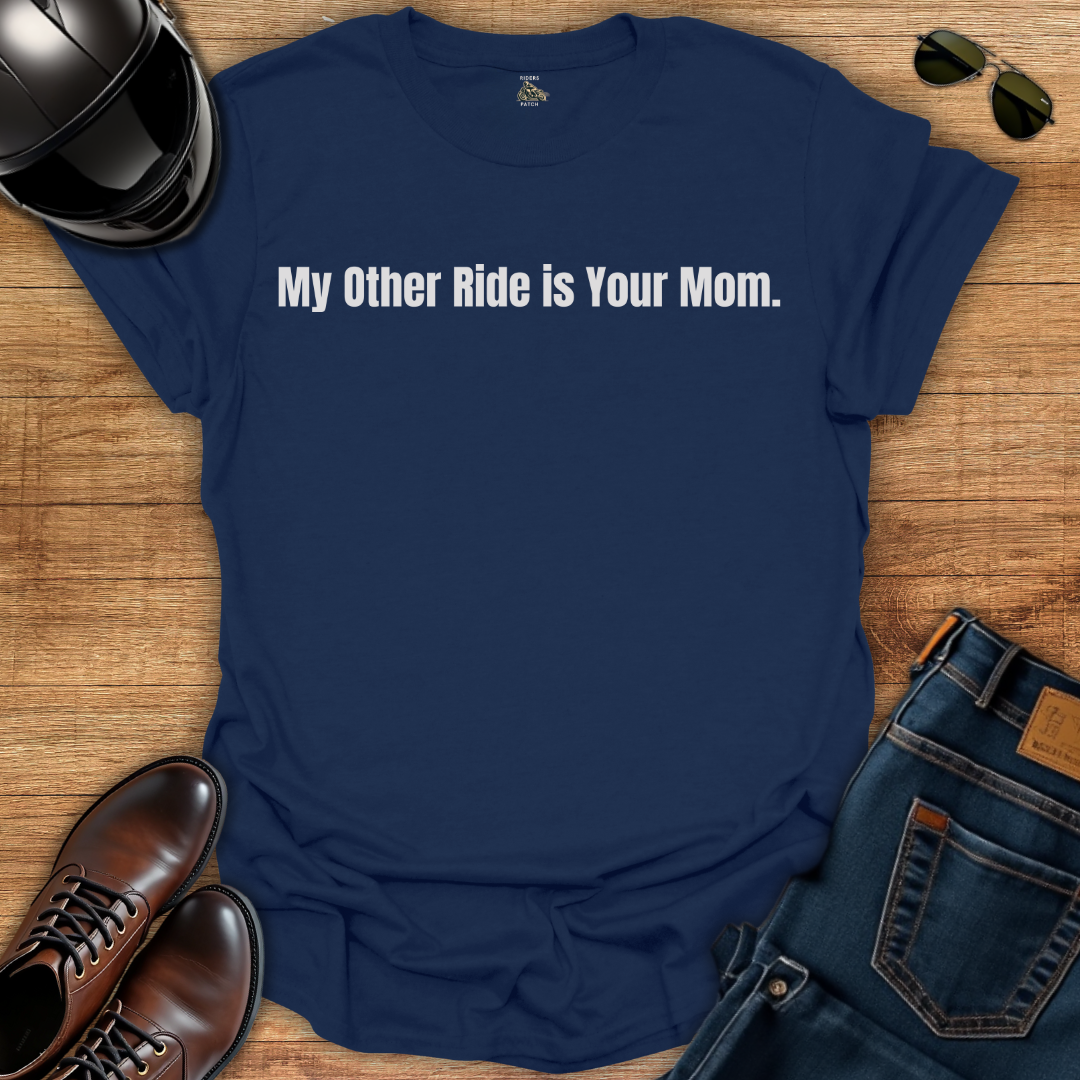 My Other Ride T-Shirt