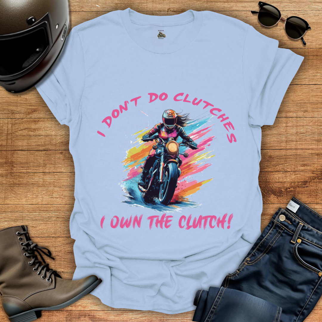 I Own The Clutch T-Shirt
