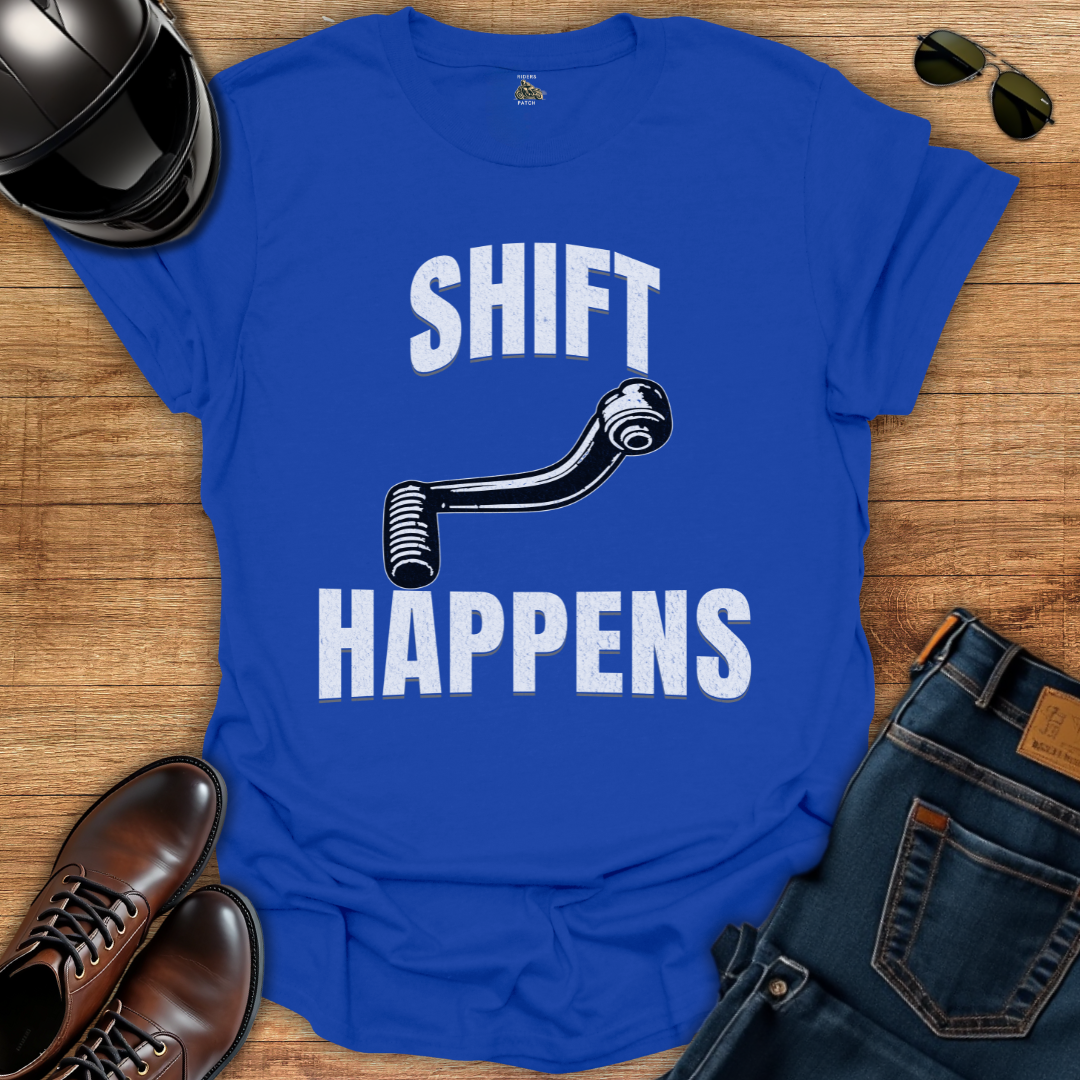 Shift Happens T-Shirt