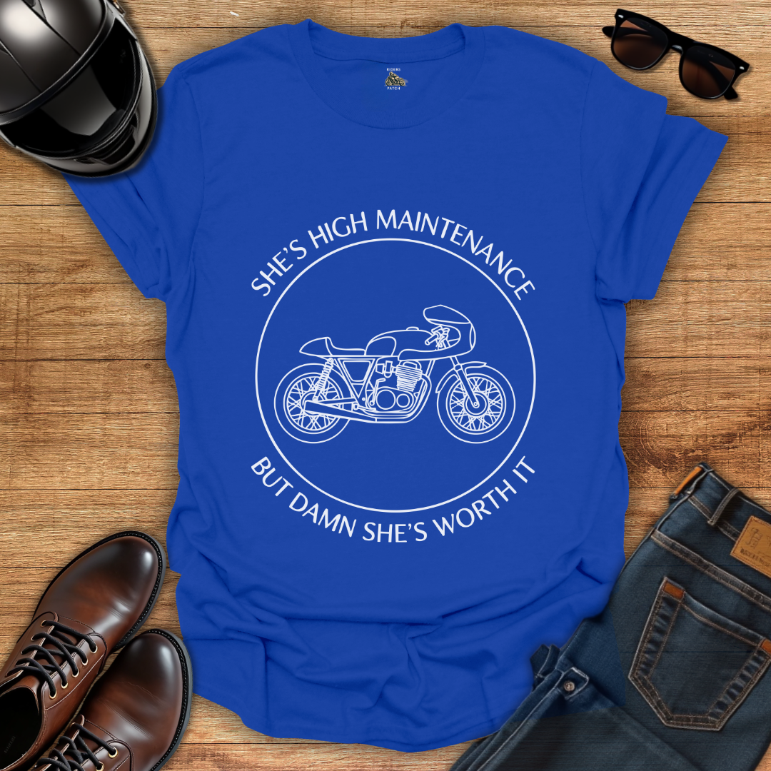 High Maintenance T-Shirt