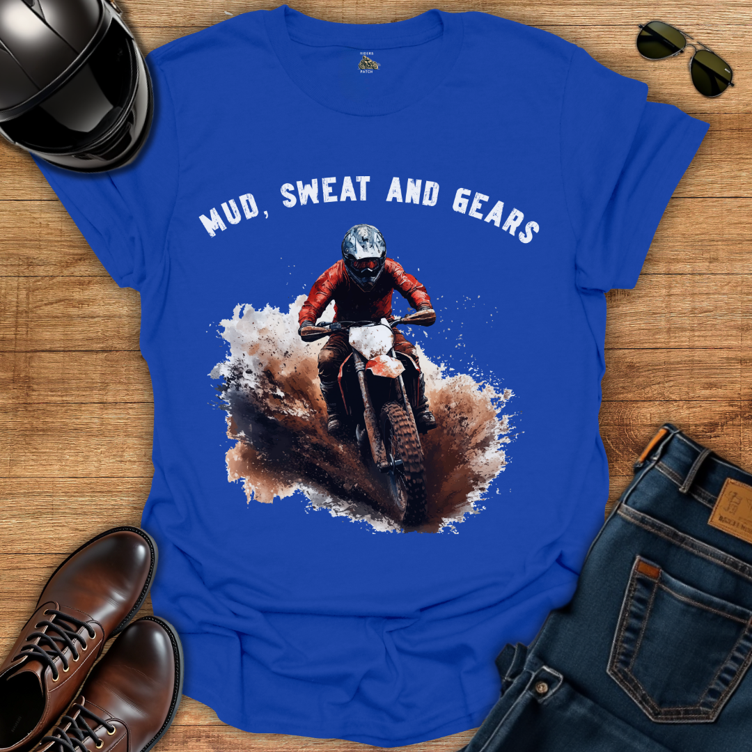 Mud, Sweat and Gears T-Shirt – Riders Patch