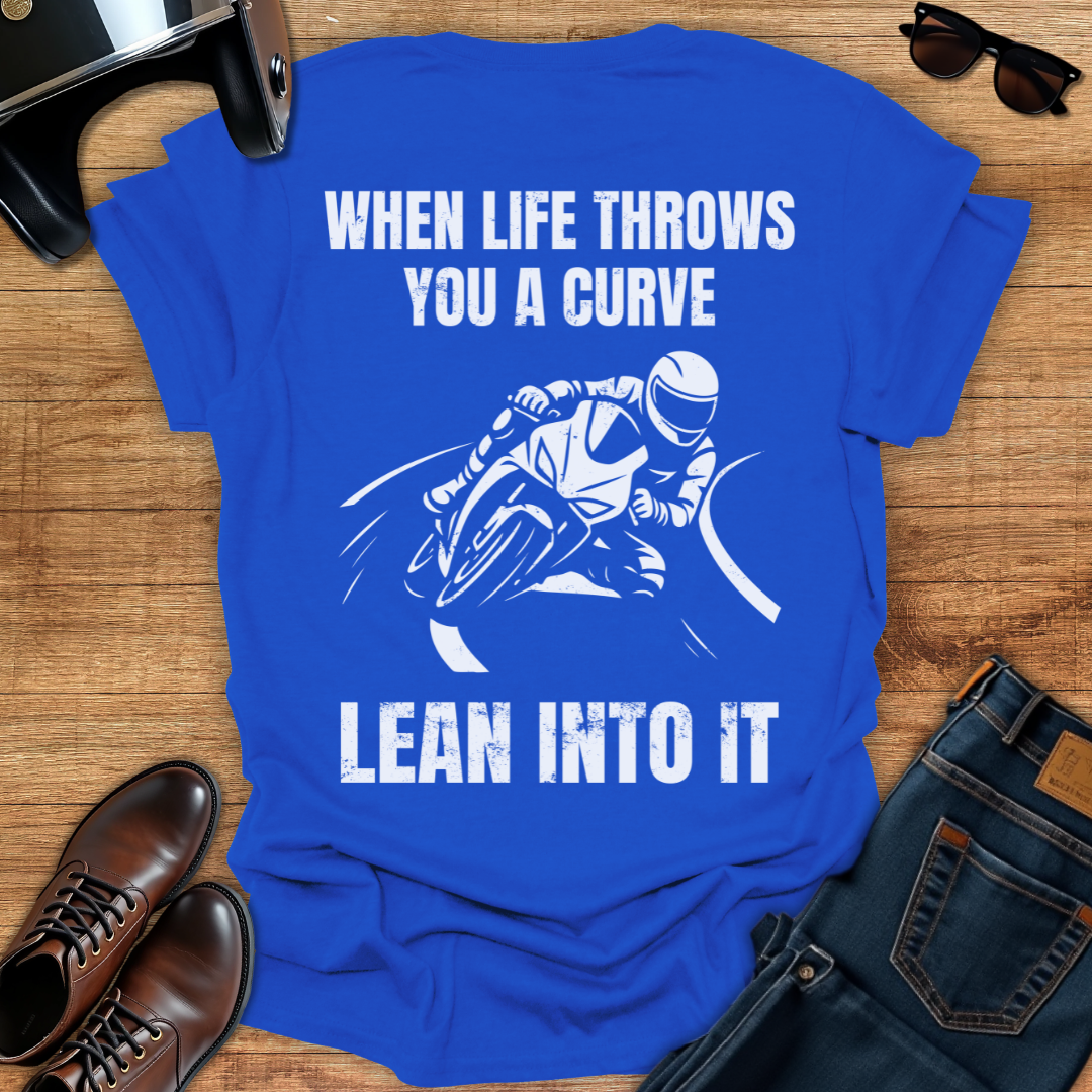 Lean Into It - Back Print T-Shirt