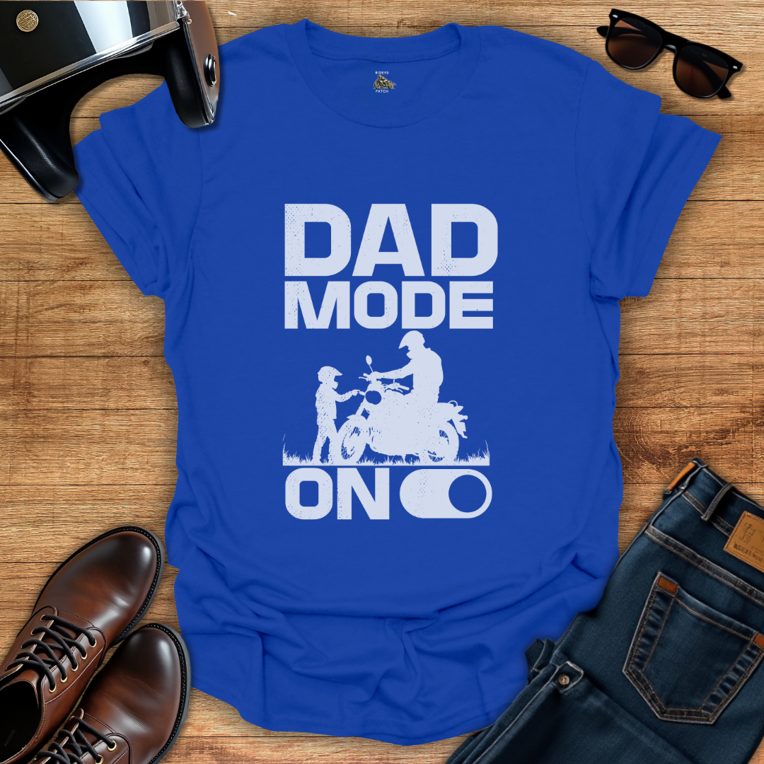 Dad Mode T-Shirt