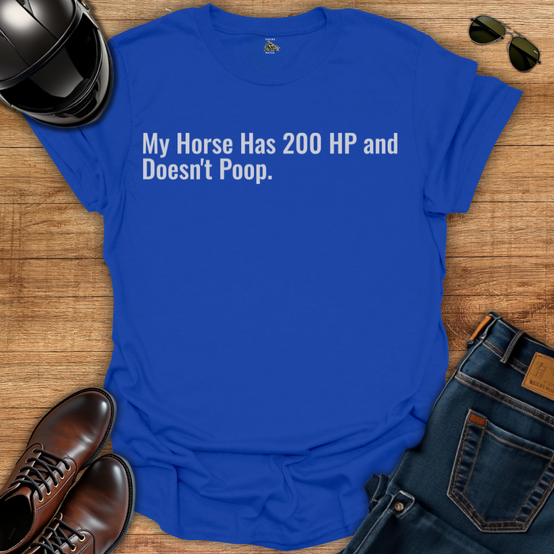 My Horse Has 200HP T-Shirt