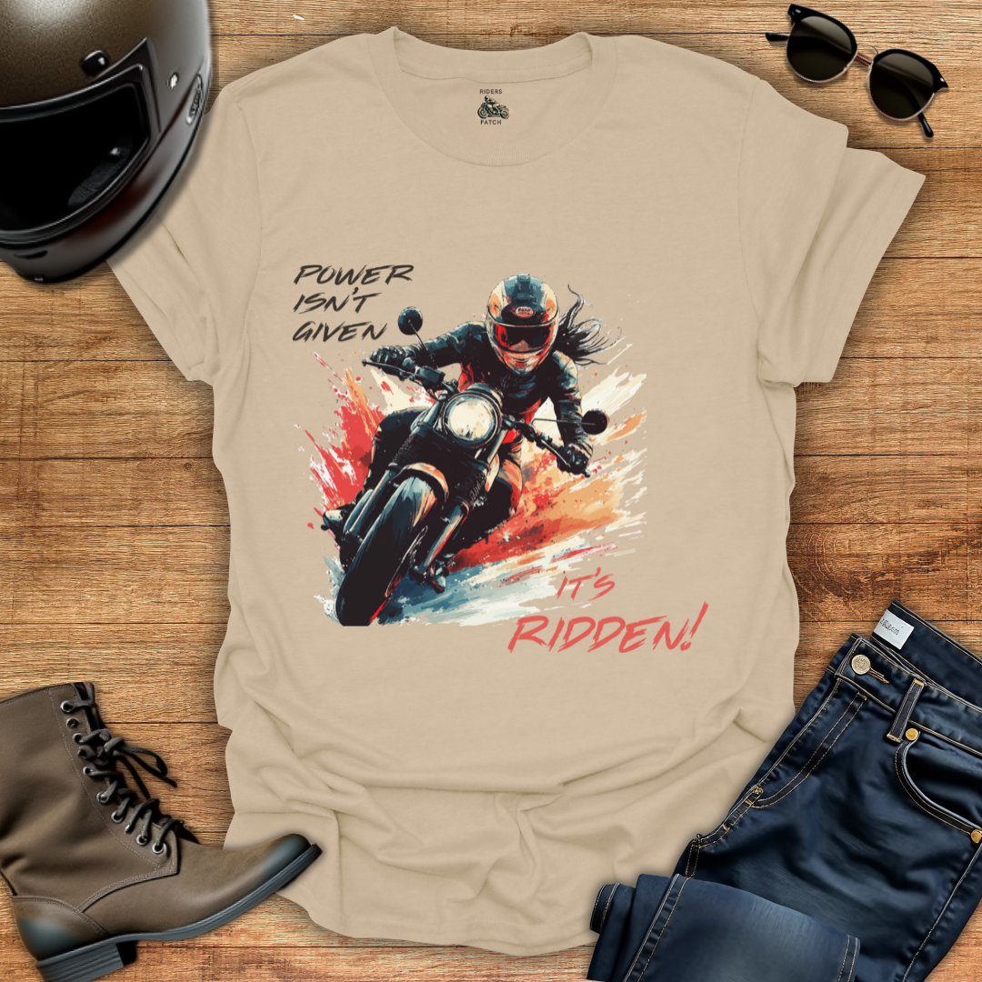 Power Isn't Given - Womens T-Shirt