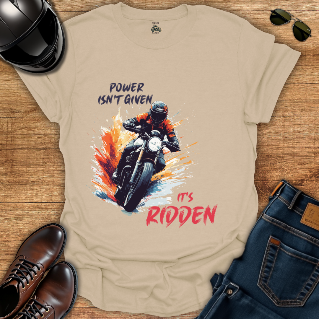 Power Isn't Given - Mens T-Shirt