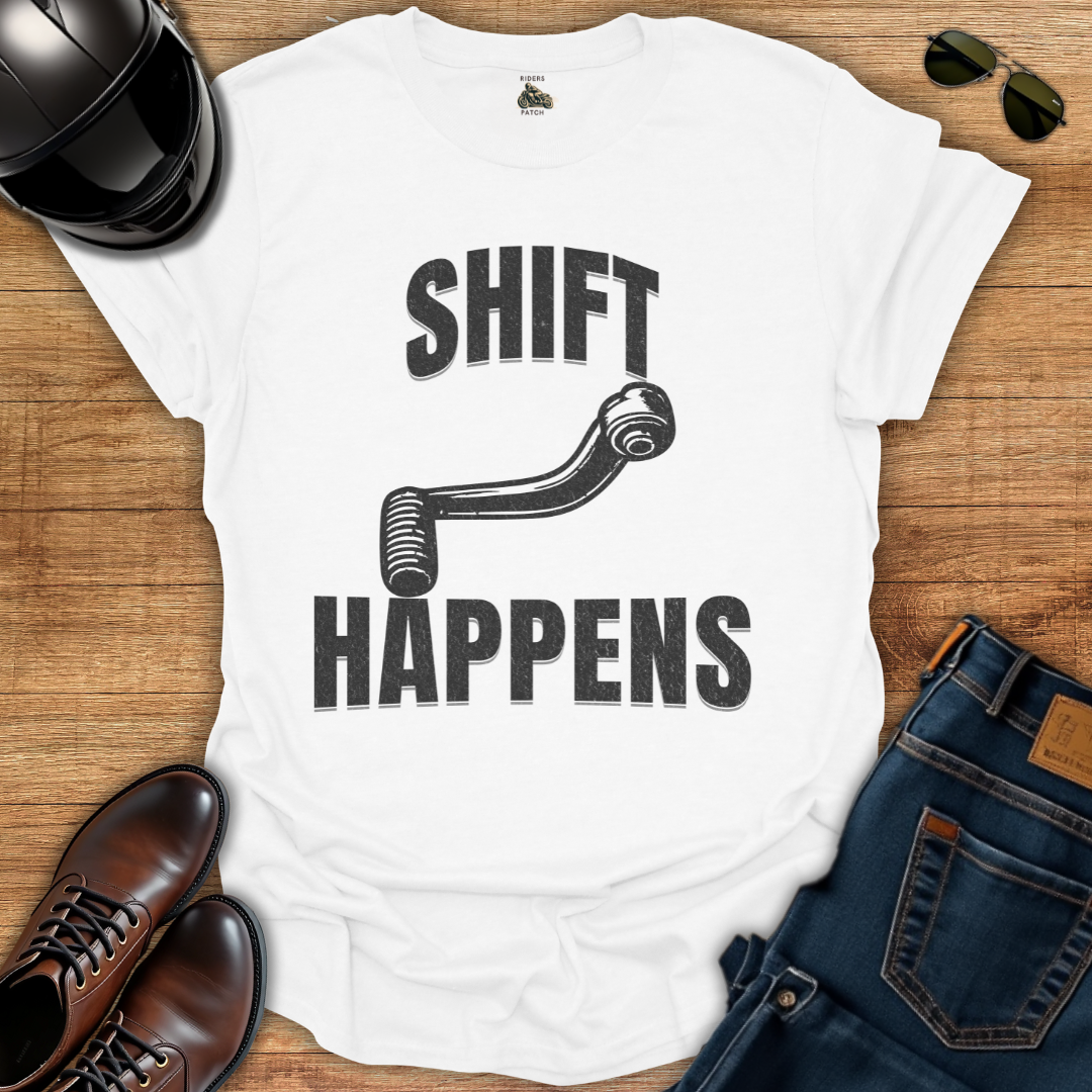 Shift Happens T-Shirt