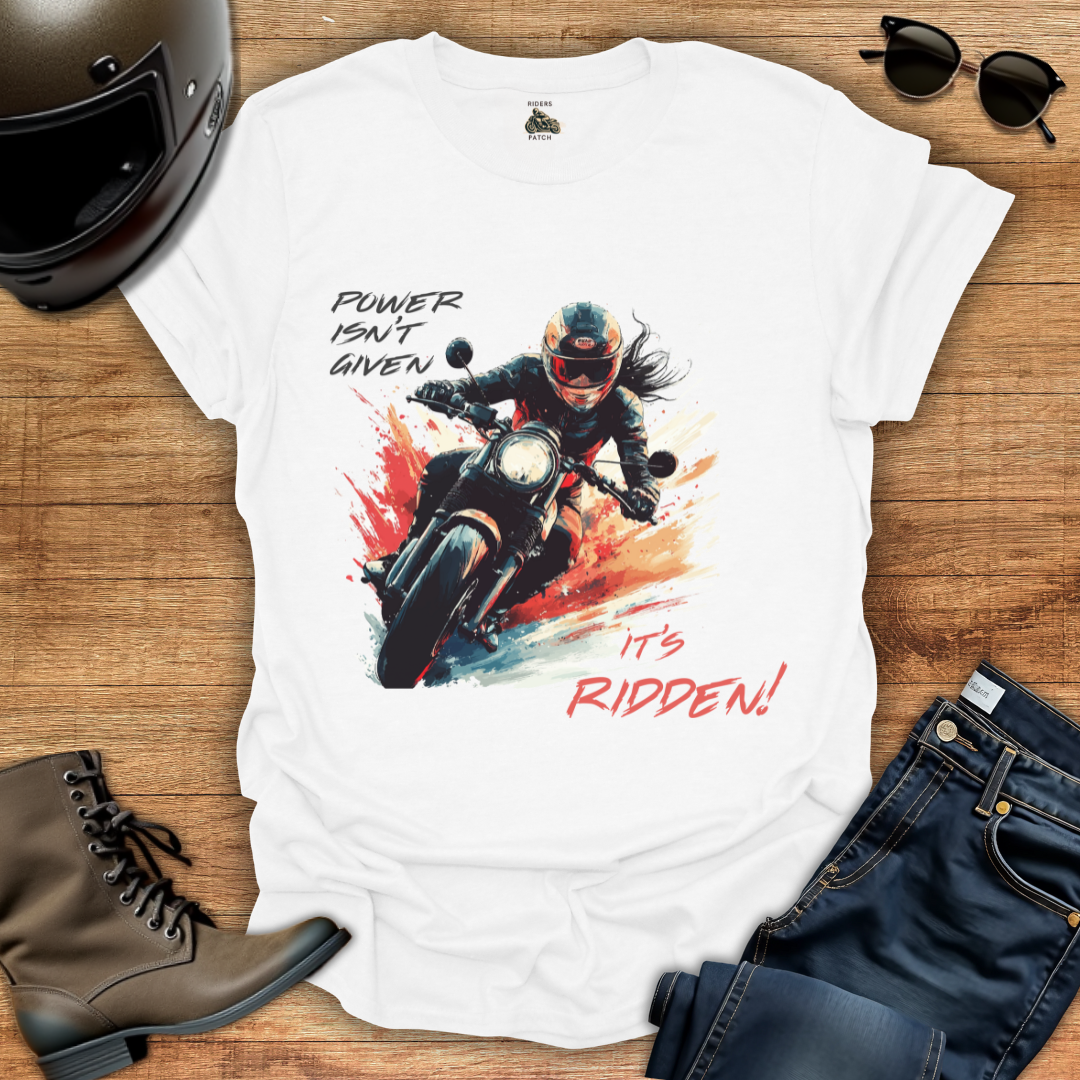 Power Isn't Given - Womens T-Shirt