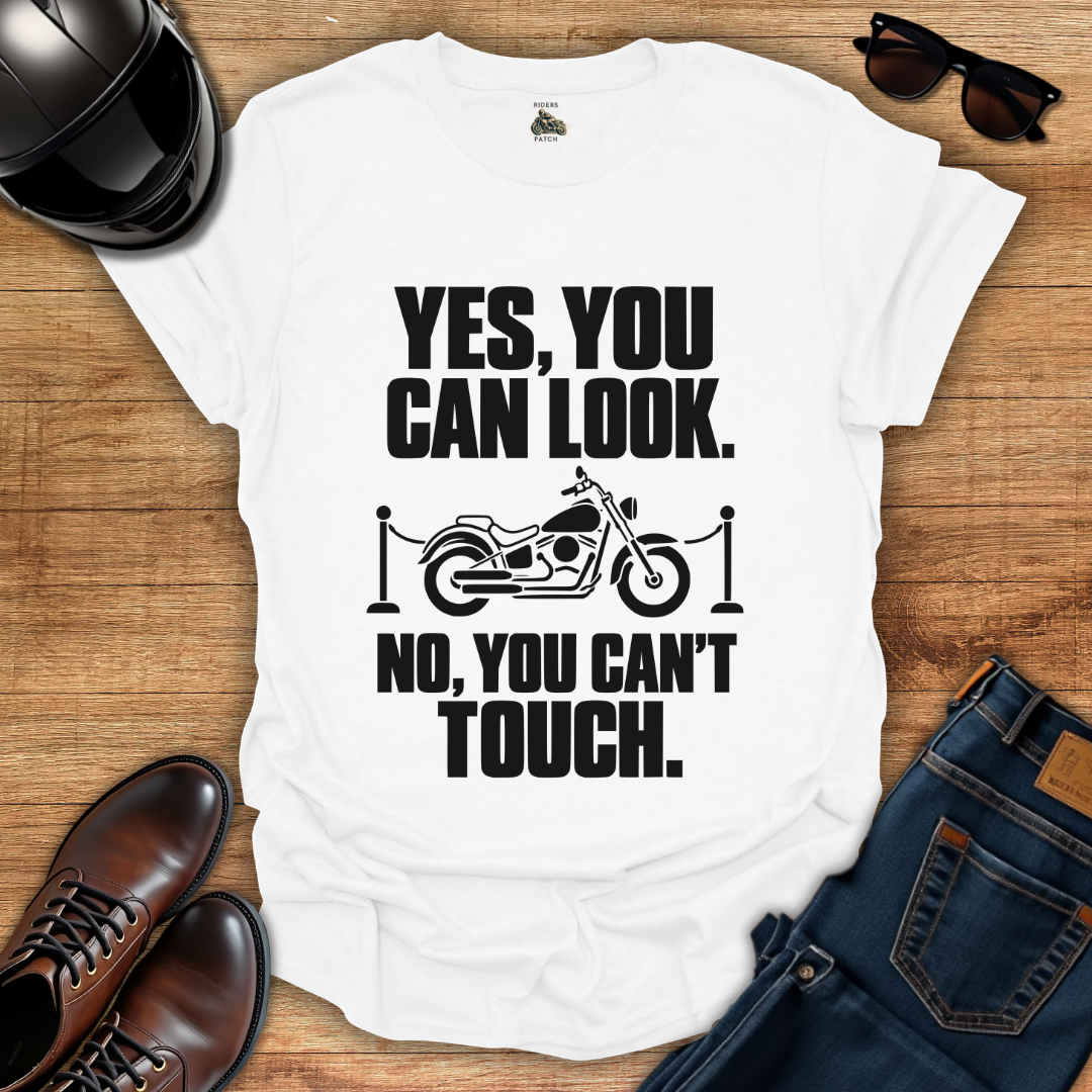 Look But Don't Touch T-Shirt