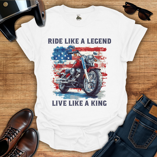 Ride Like A Legend T-Shirt
