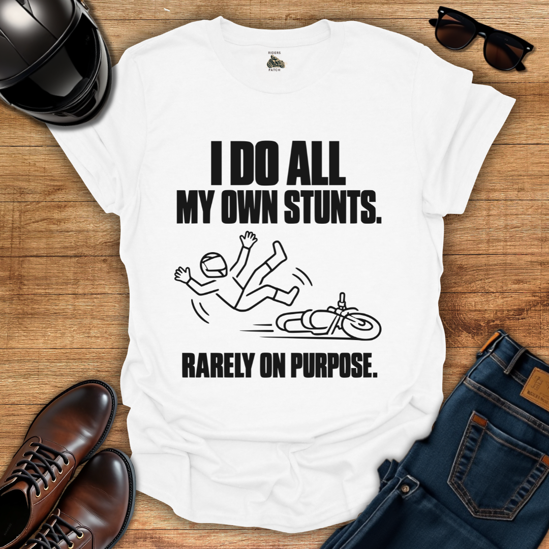 My Own Stunts T-Shirt
