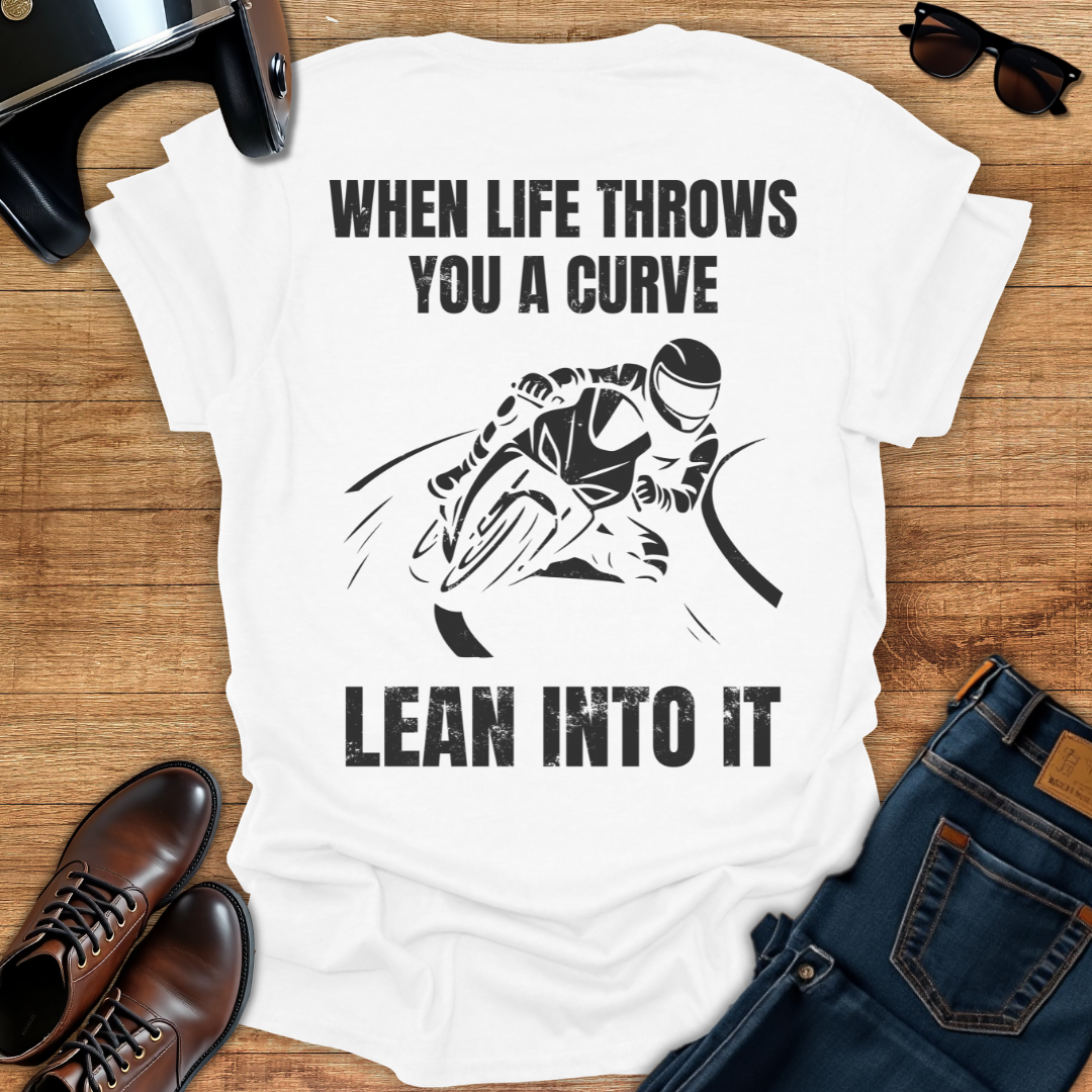 Lean Into It - Back Print T-Shirt