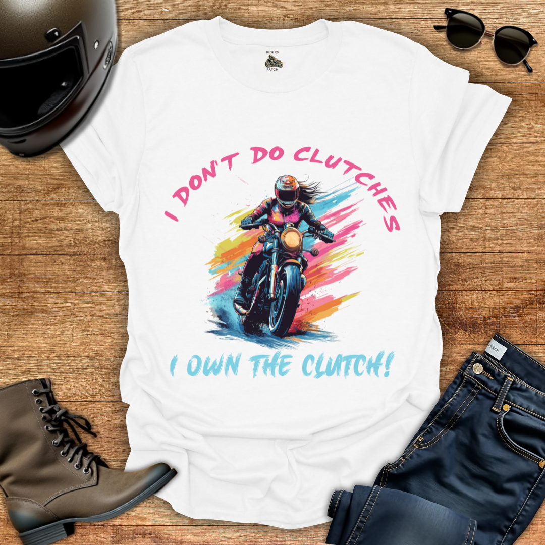 I Own The Clutch T-Shirt